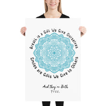 Charger l'image dans la galerie, Breath and Smile Poster: 3 Sizes - ARTSY STYLE