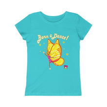 Load image into Gallery viewer, &quot;Born to Dance&quot;! Girls Tee - ARTSY STYLE

