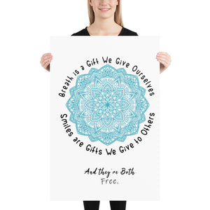 Breath and Smile Poster: 3 Sizes - ARTSY STYLE